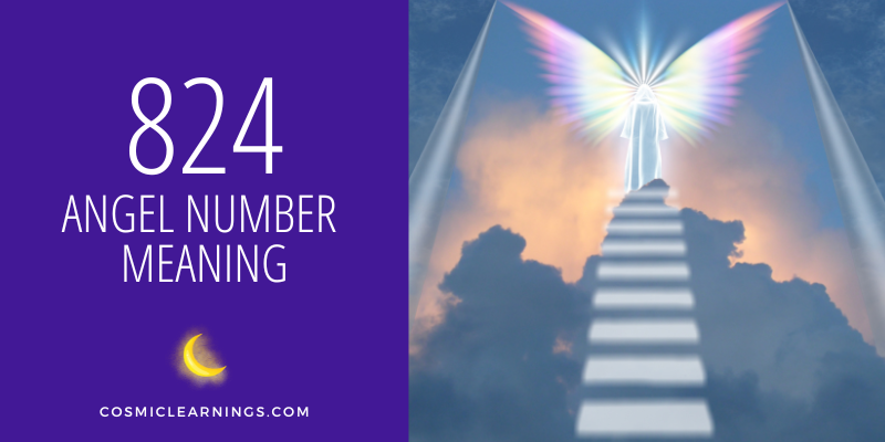 824 ANGEL NUMBER MEANING