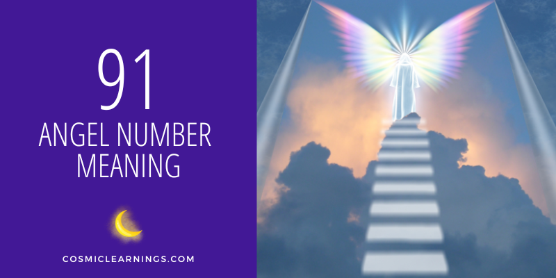 91 ANGEL NUMBER MEANING